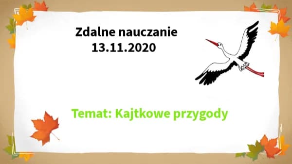 Tematy lekcji do lektury Kajtkowe przygody, które zainspirują uczniów
